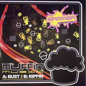 GAMMER / BUST / RIPPIN