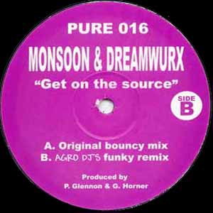 MONSOON & DREAMWURX / GET ON THE SOURCE