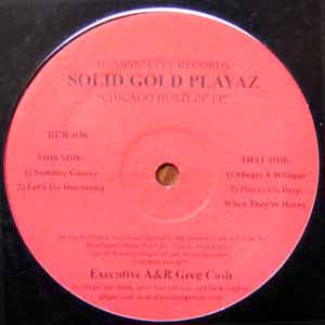 SOLID GOLD PLAYAZ / CHICAGO HUSTLIN' EP