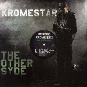 KROMESTAR / THE OTHER SYDE PART BLACK