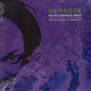 SHINEDOE / NO BOUNDARIES REMIXES