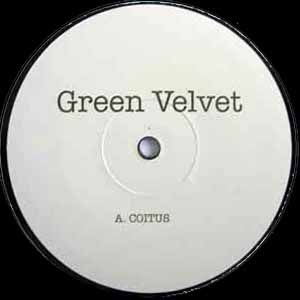 GREEN VELVET / COITUS