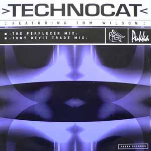 TECHNOCAT FEAT TOM WILSON / TECHNOCAT