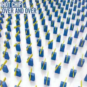 HOT CHIP / OVER AND OVER