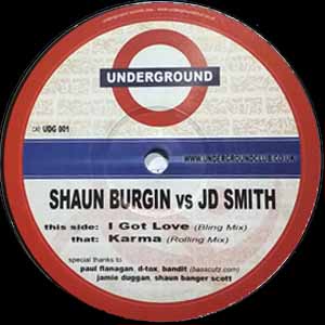 SHAUN BURGIN VS JD SMITH / I GOT LOVE