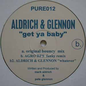 ALDRICH & GLENNON / GET YA BABY