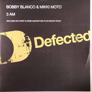 BOBBY BLANCO & MIKKI MOTO / 3 AM