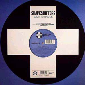 SHAPESHIFTERS / BACK TO BASICS