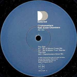 CLEPTOMANIACS FEAT BRYAN CHAMBERS / ALL I DO