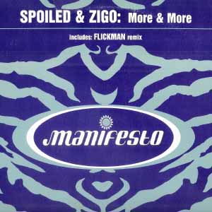 SPOILED & ZIGO / MORE & MORE