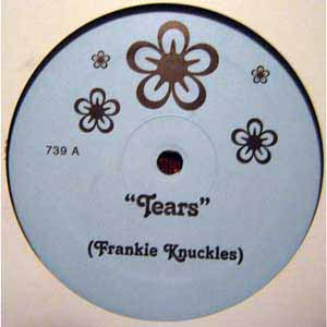 FRANKIE KNUCKLES / NIGHTCRAWLERS / TEARS / PUSH THE FEELING ON