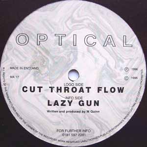 OPTICAL / CUT THROAT FLOW / LAZY GUN