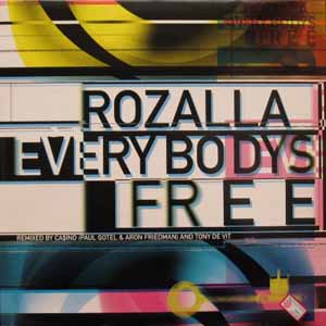 ROZALLA / EVERYBODYS FREE