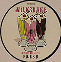 KELIS / MILKSHAKE (MIXED UP & SERVED FRESH)